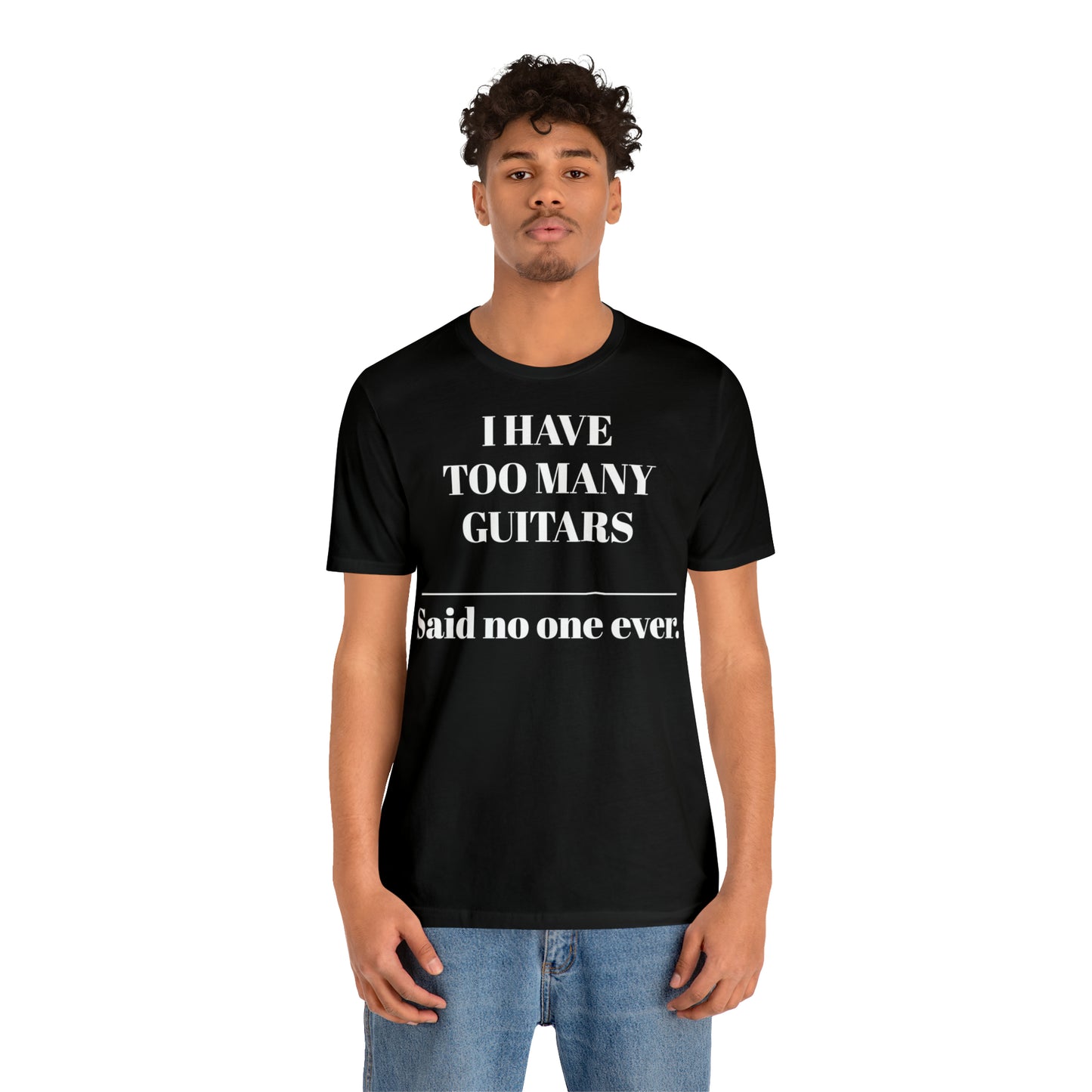 One too many T-shirt
