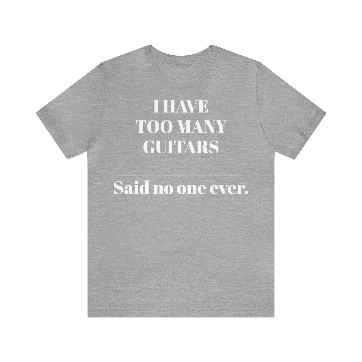 One too many T-shirt
