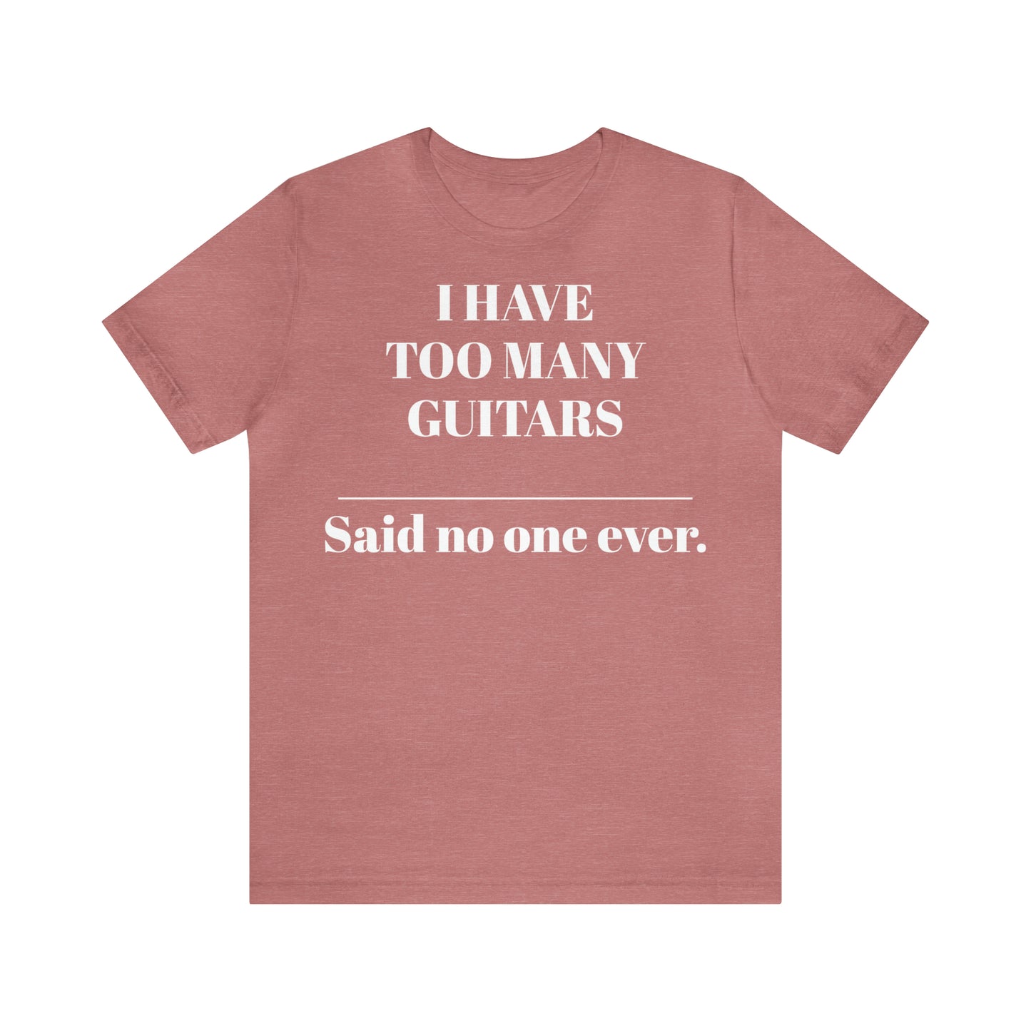 One too many T-shirt