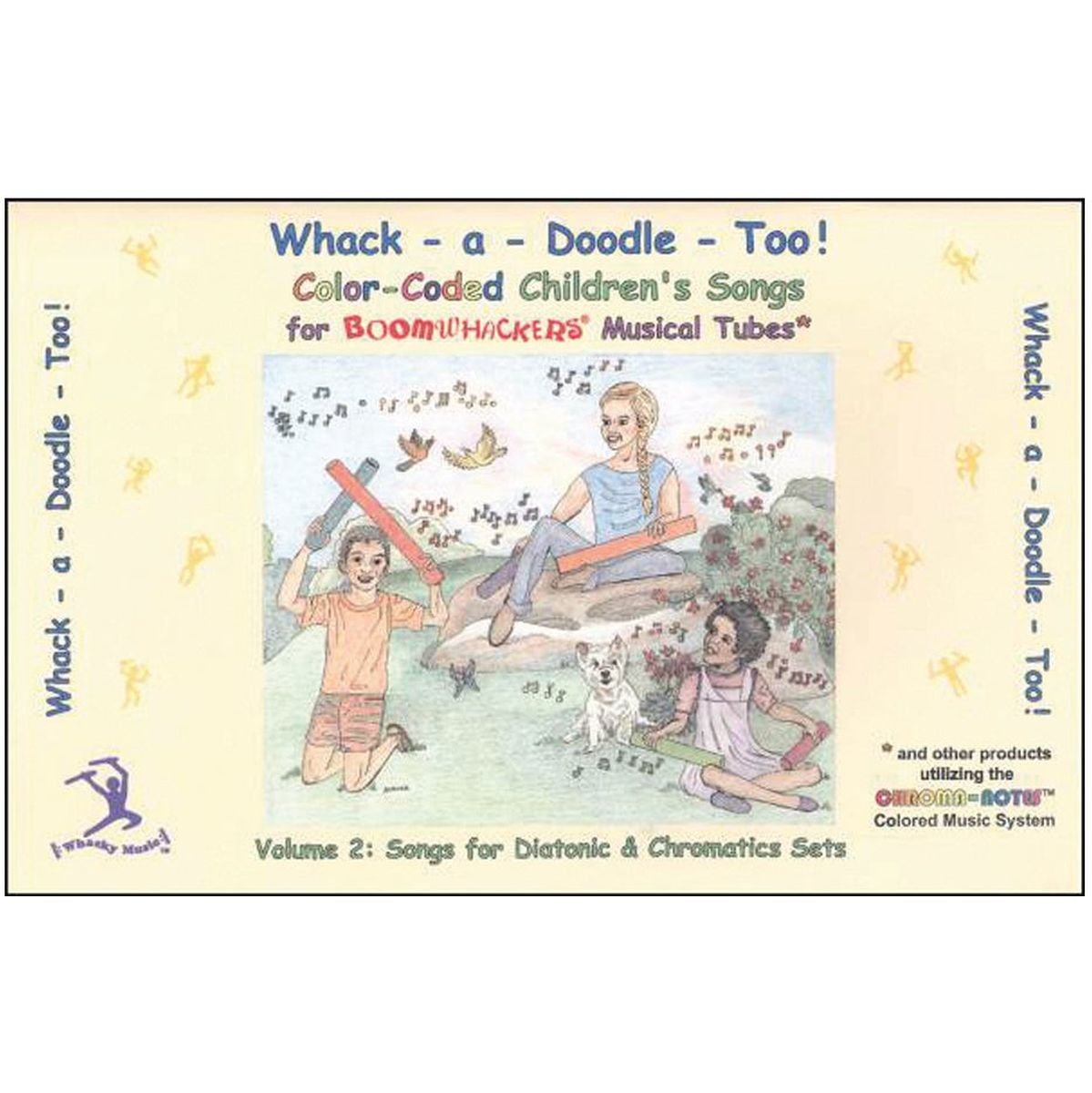 Boomwhackers Whack-A-Doodle Too! Songbook