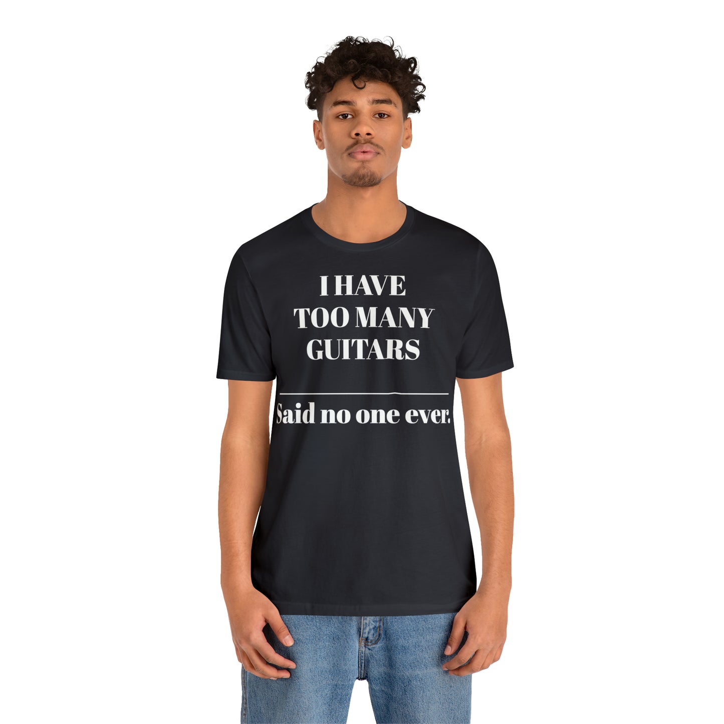 One too many T-shirt