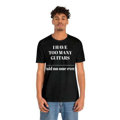 One too many T-shirt