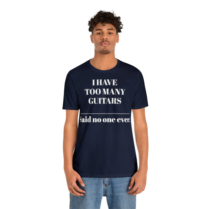 One too many T-shirt