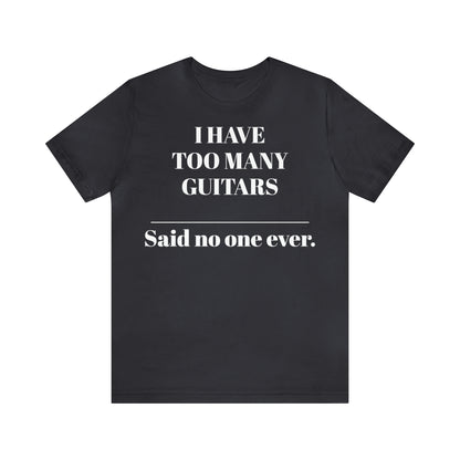 One too many T-shirt