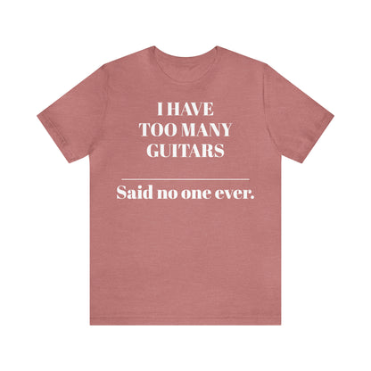 One too many T-shirt