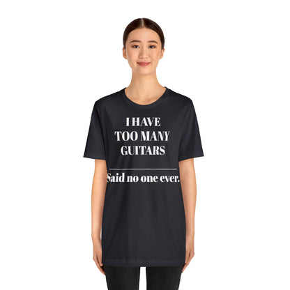 One too many T-shirt