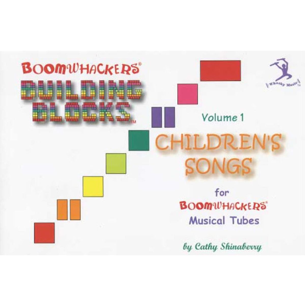 Boomwhackers Building Blocks Children's Songs-Volume 1